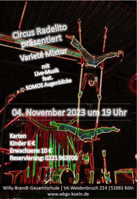 Circus Radelito präsentiert Varieté Mixtur